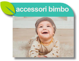 accessori bimbo